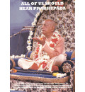 All of Us Should Hear Prabhupada