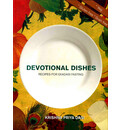 Devotional Ekadasi Dishes -- Recipes for Fasting