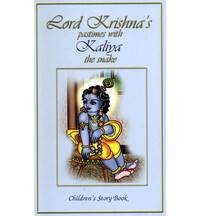 Lord Krishna's Pastimes with Kaliya the Snake (Children's Story Book)