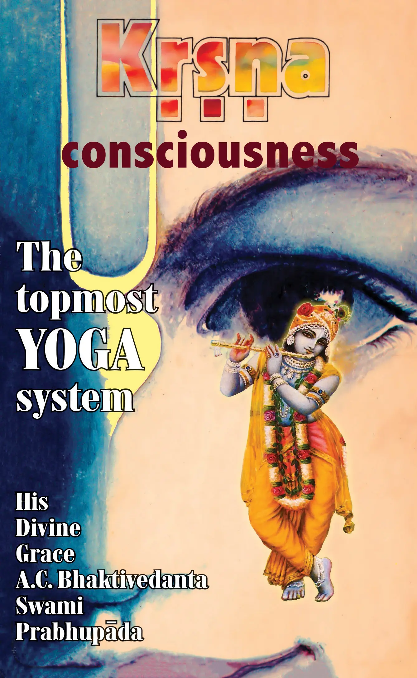 The Topmost Yoga System