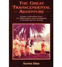 The Great Transcendental Adventure -- Kurma das